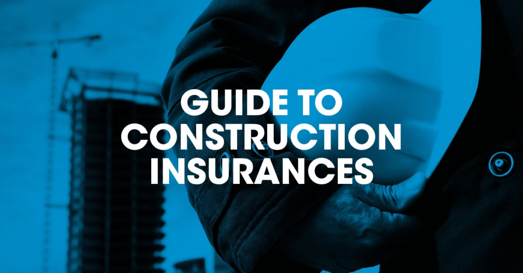 Insurance of Works in Construction